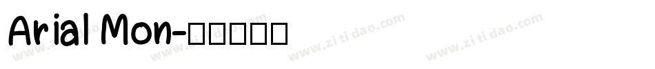 Arial Mon字体转换